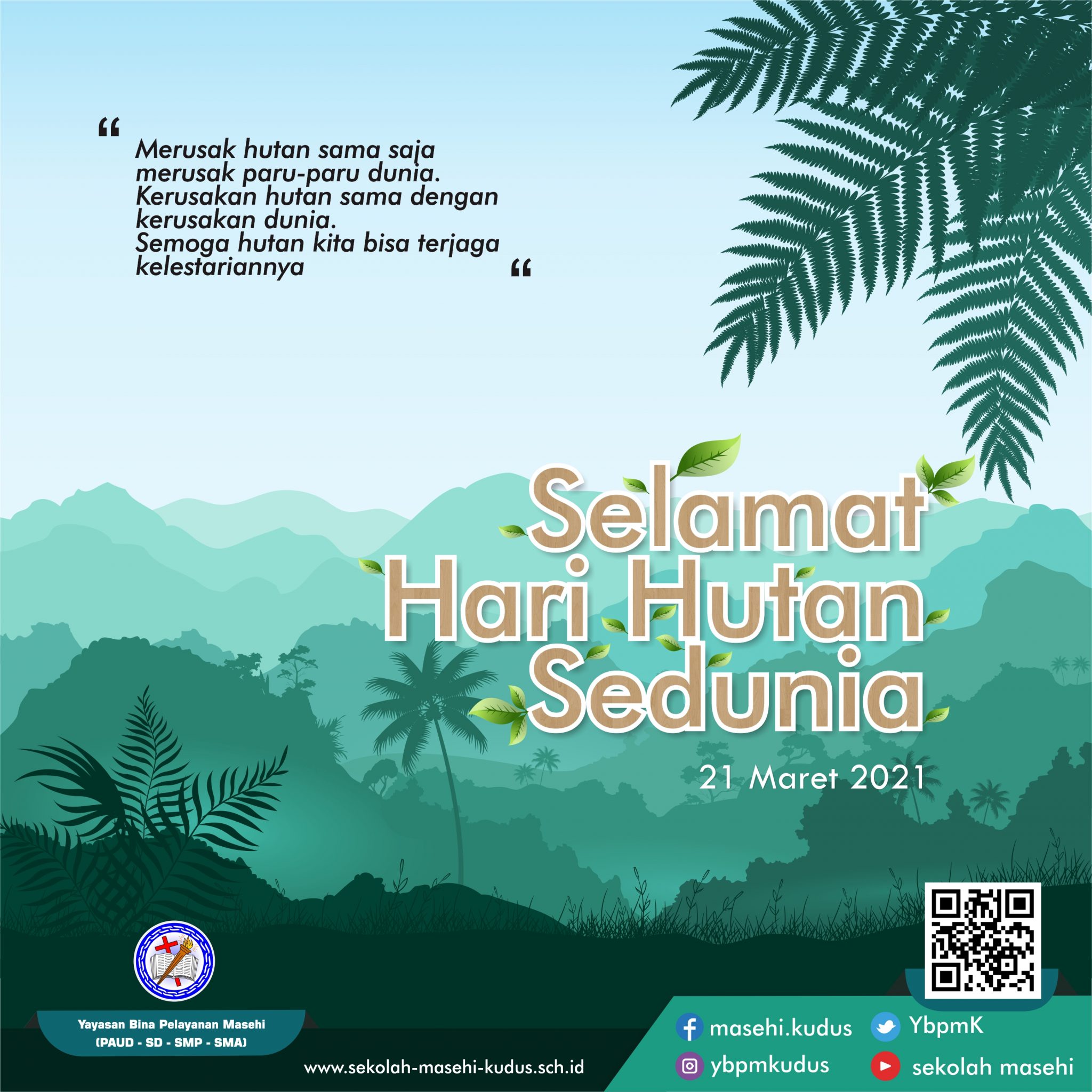 Selamat Hari Hutan Sedunia - Sekolah Masehi Kudus