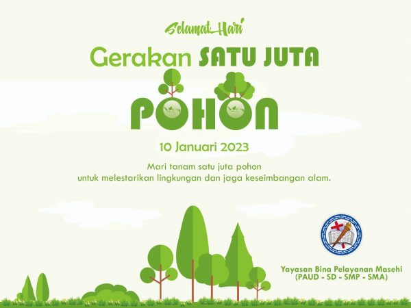 Selamat Hari Gerakan Satu Juta Pohon