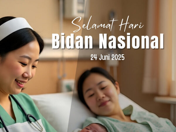 Selamat Hari Bidan Nasional 2025