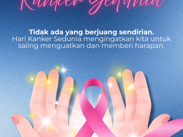 Selamat Hari Kanker Sedunia 2026